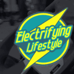 Electrifying Lifestyle